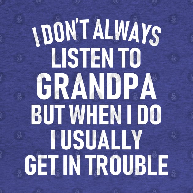 Don't Listen To Grandpa by Etopix
